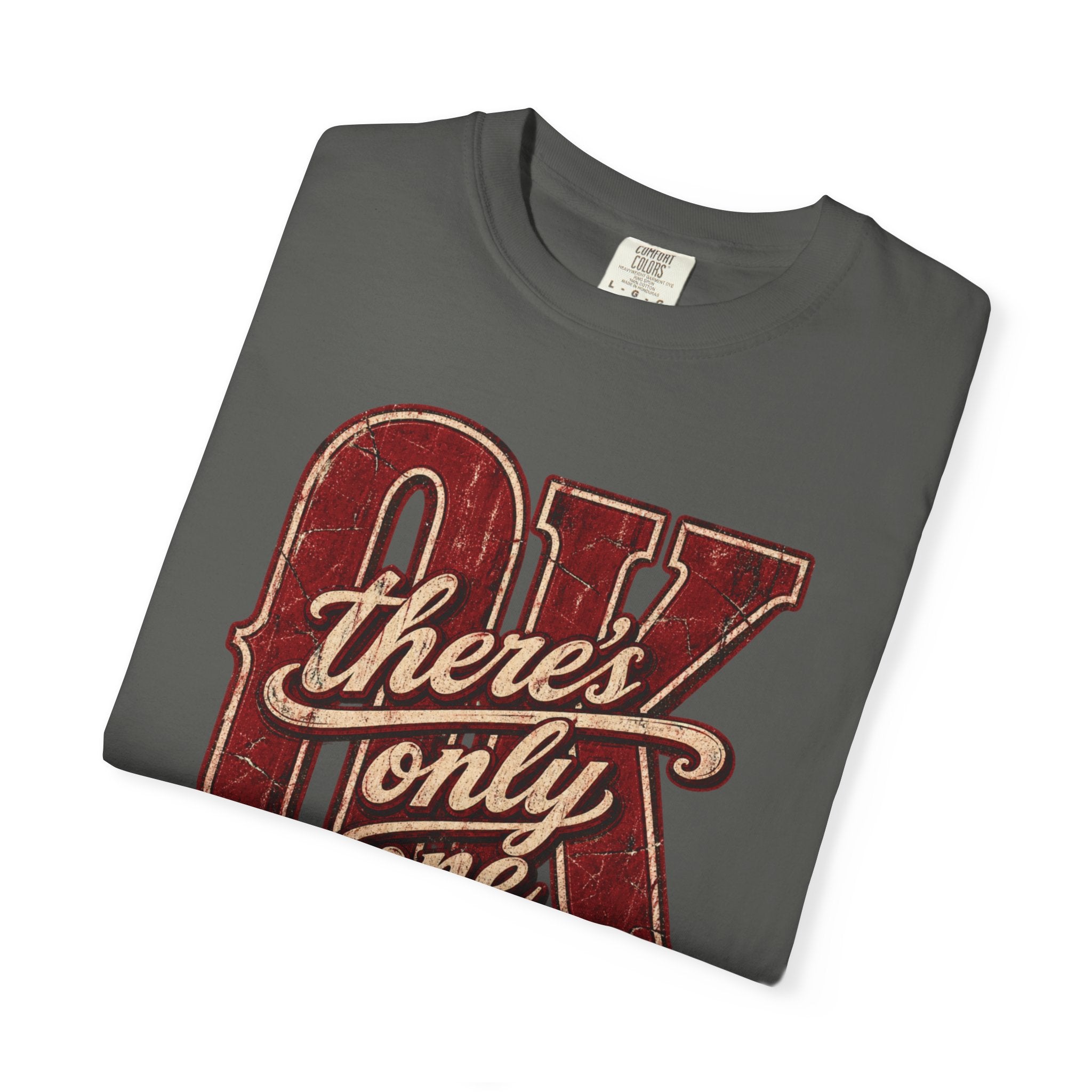 There's Only One WMT CC Tee